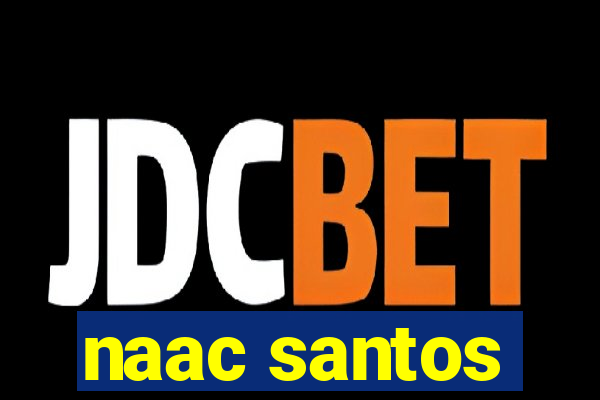 naac santos